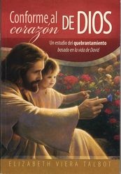 Conforme al corazón De Dios (After God's Heart Spanish)